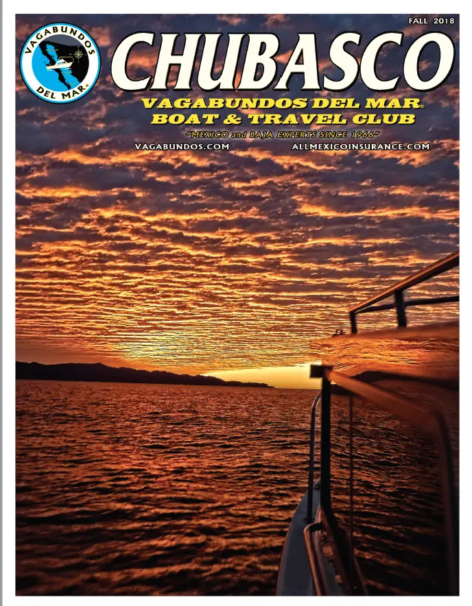 2018-fall 7 Magazine cover for CHUBASCO, Fall 2018, showing a boat on water at sunset with vibrant orange and red clouds, and distant land. Text includes 'Vagabundos del Mar Boat & Travel Club'.