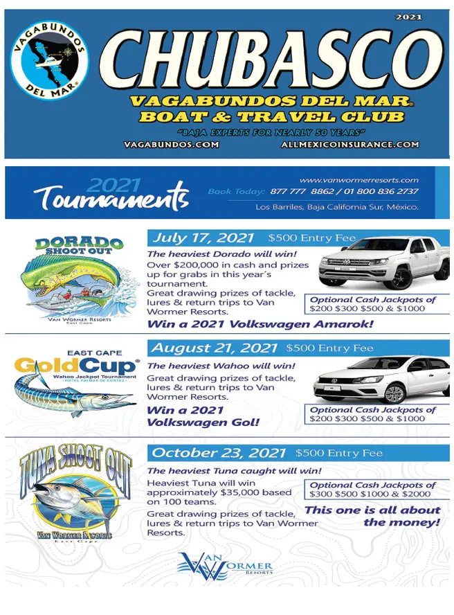 2021-promo 3 An advertisement for the 2021 Chubasco fishing tournaments, detailing the Dorado Shoot Out on July 17, the East Cape GoldCup on August 21, and the Tuna Shoot Out on October 23. Each tournament has a $500 entry fee, offers cash prizes, drawing prizes, and includes illustrations of the target fish and Volkswagen vehicles as grand prizes.