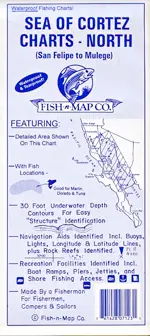 Cover of a blue and white waterproof fishing chart titled 'SEA OF CORTEZ CHARTS - NORTH (San Felipe to Mulege)' by Fish-n-Map Co. It lists features like fish locations, depth contours, navigation aids, and recreational facilities.