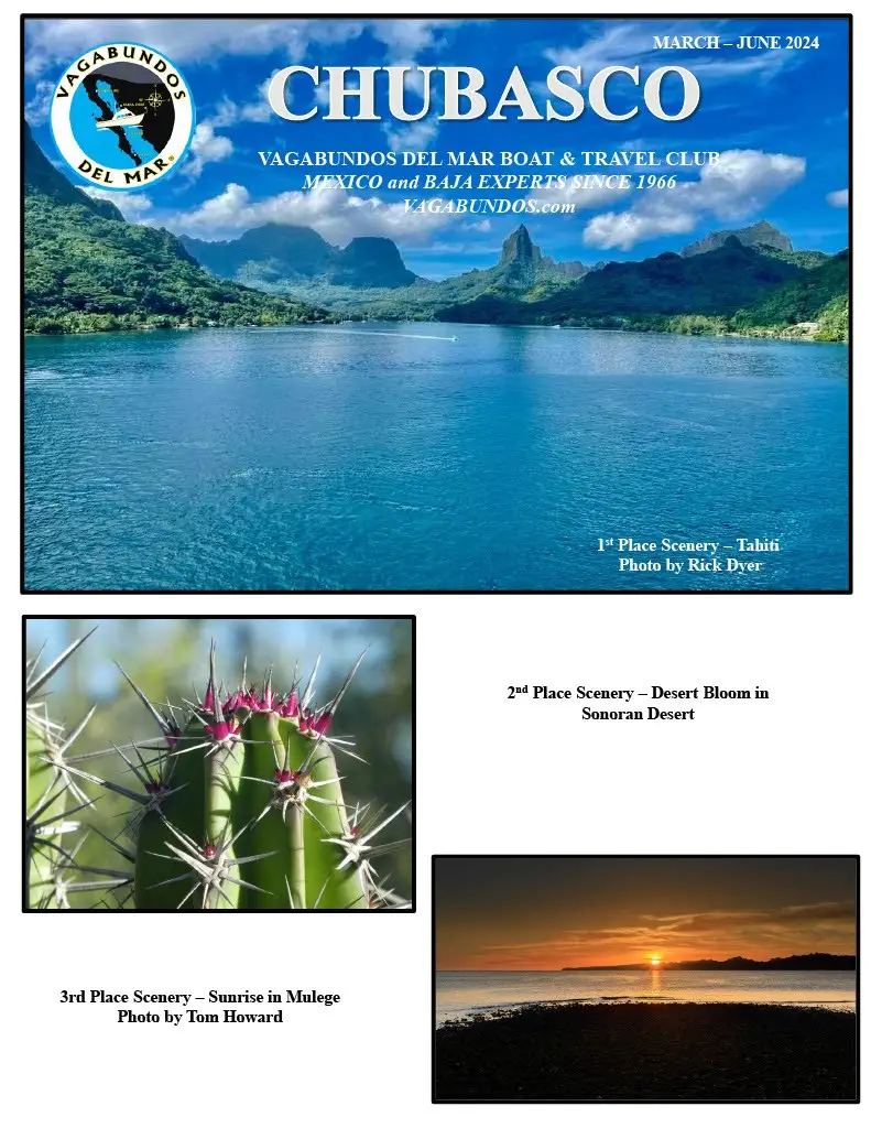 MARCH-JUNE-2024-CHUBASCO2 9 A document with "CHUBASCO" title. Top image shows a Tahiti bay with mountains. Bottom left image is a green cactus with pink tips. Bottom right image is a sunrise over water with a rocky shore. Text mentions Vagabundos del Mar travel club and photo contest winners.