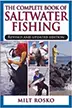 Book cover for 'The Complete Book of Saltwater Fishing' by Milt Rosko, showing a collage of four fishing photos including anglers with large fish and shore fishing.